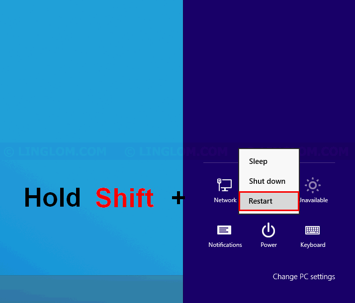Hold Shift key and select Restart to enter recovery mode on Windows 8